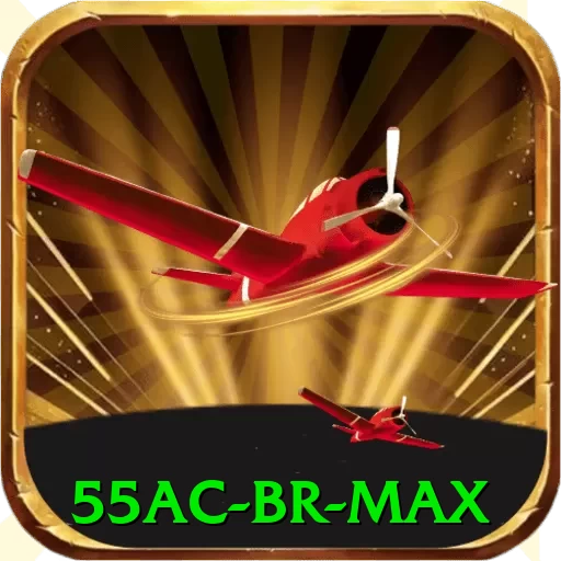 55ac BR Max - game